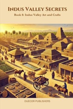 Indus Valley Secrets - Publishers, Duecor