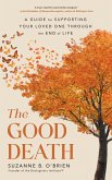 The Good Death (eBook, ePUB) The Good Death (eBook, ePUB)