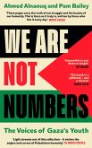 We Are Not Numbers (eBook, ePUB) We Are Not Numbers (eBook, ePUB)