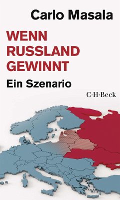 Wenn Russland gewinnt (eBook, PDF) - Masala, Carlo