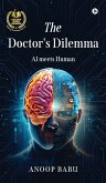 The Doctor's Dilemma The Doctor's Dilemma