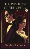 The Phantom of the Opera The Phantom of the Opera