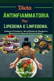 Dieta Antinfiammatoria per Lipedema e Linfedema