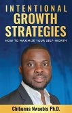 Intentional Growth Strategies Intentional Growth Strategies