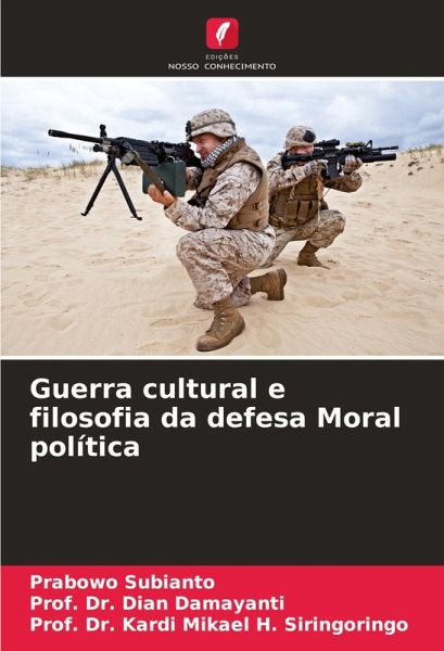Guerra cultural e filosofia da defesa Moral política