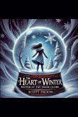 The Heart of Winter The Heart of Winter