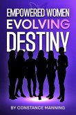 Empowered Women Evolving Destiny