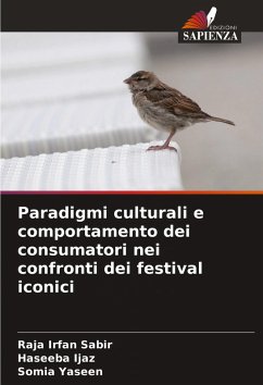 Cover Paradigmi culturali e comportamento dei consumatori nei confronti dei festival iconici
