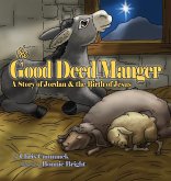 The Good Deed Manger The Good Deed Manger