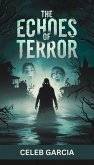 The Echoes of Terror (eBook, ePUB)