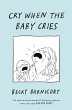 Cry When the Baby Cries (eBook, ePUB) - Bild 1