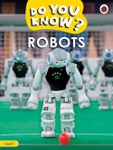 Do You Know? Level 1 - Robots (eBook, ePUB)