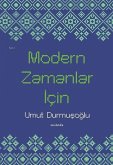 Modern Zamanlar Icin Modern Zamanlar Icin