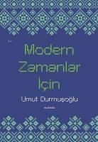 Modern Zamanlar Icin - Durmusoglu, Umut