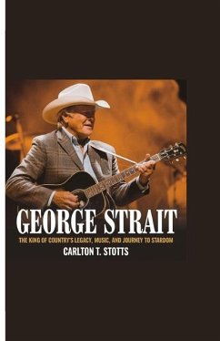 George Strait Biography - T Stotts, Carlton