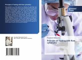 Principle of Testing with flow cytometry Principle of Testing with flow cytometry