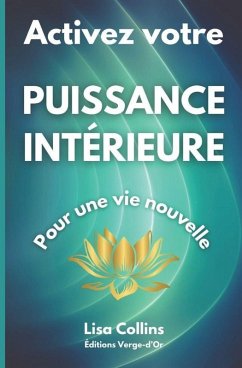 Cover Activez votre PUISSANCE INTÉRIEURE pour une vie nouvelle