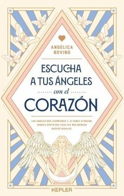 Escucha a Tus Ángeles Con El Corazón -V2* - Bovino, Angelica