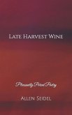 Late Harvest Wine