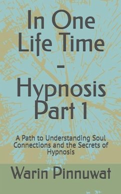 In One Life Time - Hypnosis Capter 1 - Pinnuwat, Warin