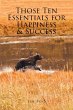 Those Ten Essentials for Happiness and... - Bild 1
