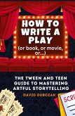 How to Write a Play How to Write a Play