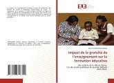 Impact de la gratuité de l'enseignement sur la formation éducative Impact de la gratuité de l'enseignement sur la formation éducative