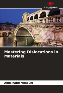 Mastering Dislocations in Materials - Mimouni, Abdelhafid