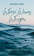 Where Waves Whisper A Collection of... - Bild 1