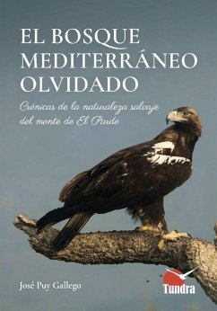 Cover El bosque mediterraneo olvidado:cronicas naturaleza