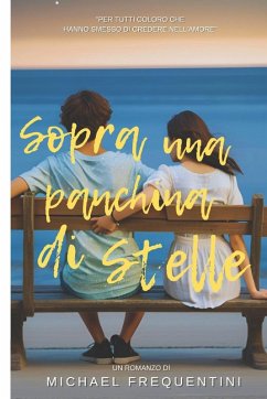 Sopra una panchina di stelle - Frequentini, Michael