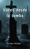 Voces Desde La Tumba