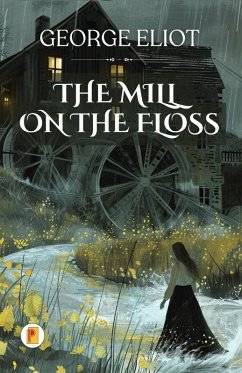 The Mill on the Floss - Eliot, George