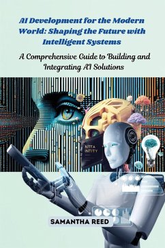 AI Development for the Modern World - Reed, Samantha