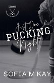 Just One Pucking Night Just One Pucking Night