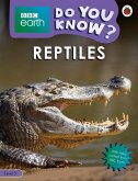 Do You Know? Level 3 - BBC Earth Reptiles (eBook, ePUB)