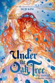 Under the Oak Tree, Vol. 2 (novel) (eBook, ePUB)
