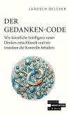 Der Gedanken-Code (eBook, ePUB) Der Gedanken-Code (eBook, ePUB)