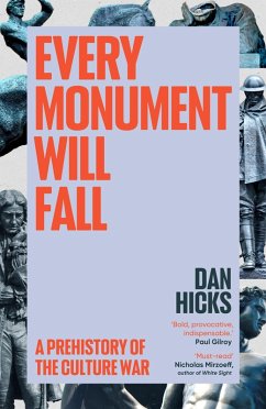 Every Monument Will Fall (eBook, ePUB) - Hicks, Dan