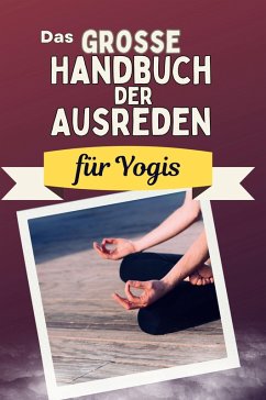 Cover Das große Handbuch der Ausreden für Yogis