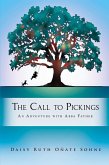 The Call to Pickings The Call to Pickings