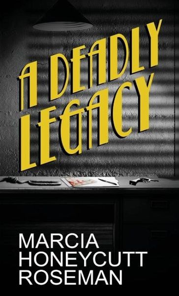 A Deadly Legacy A Deadly Legacy