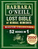 Barbara O'Neill Lost BIBLE Of Herbal Remedies