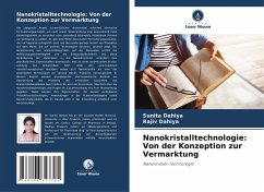 Nanokristalltechnologie: Von der Konzeption zur Vermarktung - Dahiya, Sunita;Dahiya, Rajiv