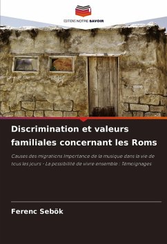 Discrimination et valeurs familiales concernant les Roms - Sebök, Ferenc