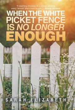 Cover When the White Picket Fence is No Longer Enough