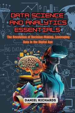 Data Science and Analytics Essentials - Richards, Daniel