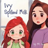 Ivy Spilled Milk Ivy Spilled Milk