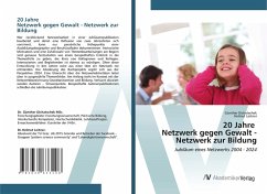 20 Jahre Netzwerk gegen Gewalt - Netzwerk zur Bildung