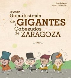 Cover Pequeña guía ilustrada de Gigantes y Cabezudos de Zaragoza